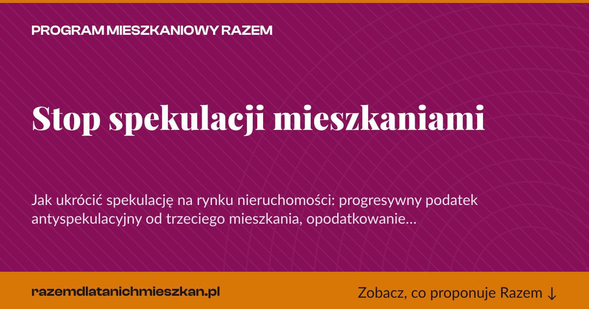 Karta social do udostępnienia: Stop spekulacji mieszkaniami